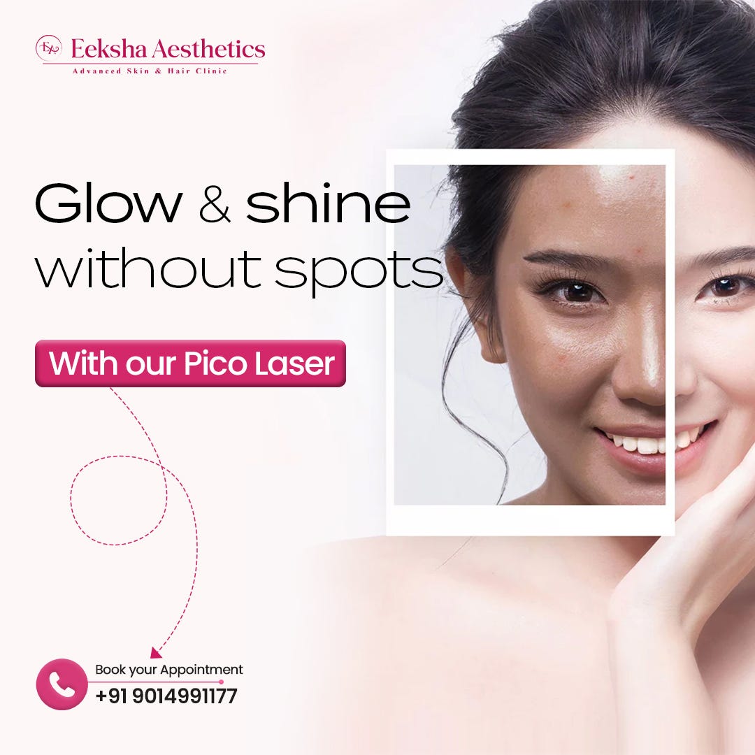 What is Pico Laser Treatment? Eeksha Aesthetics Medium