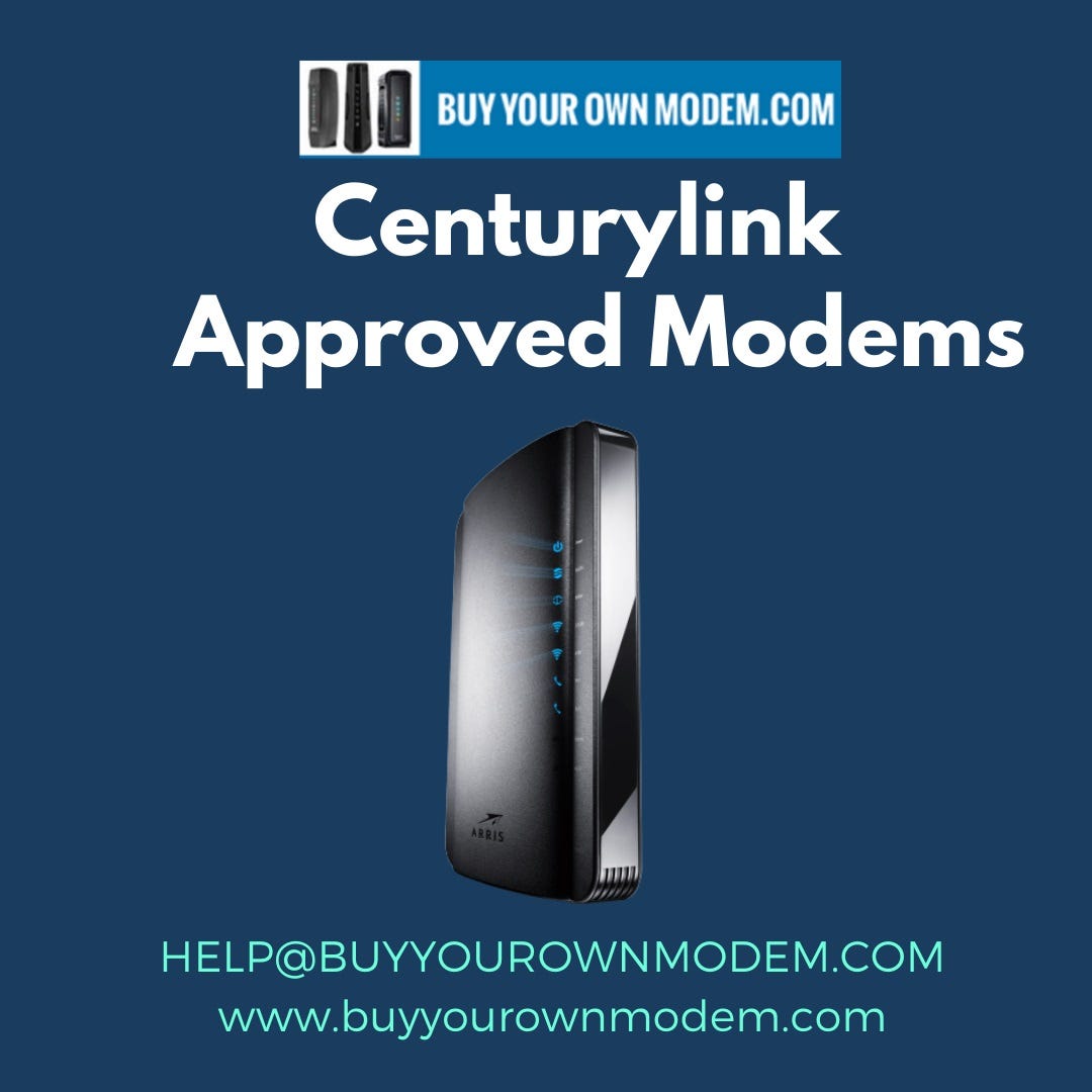Buy Centurylink Approved Modems — What Should You Know by