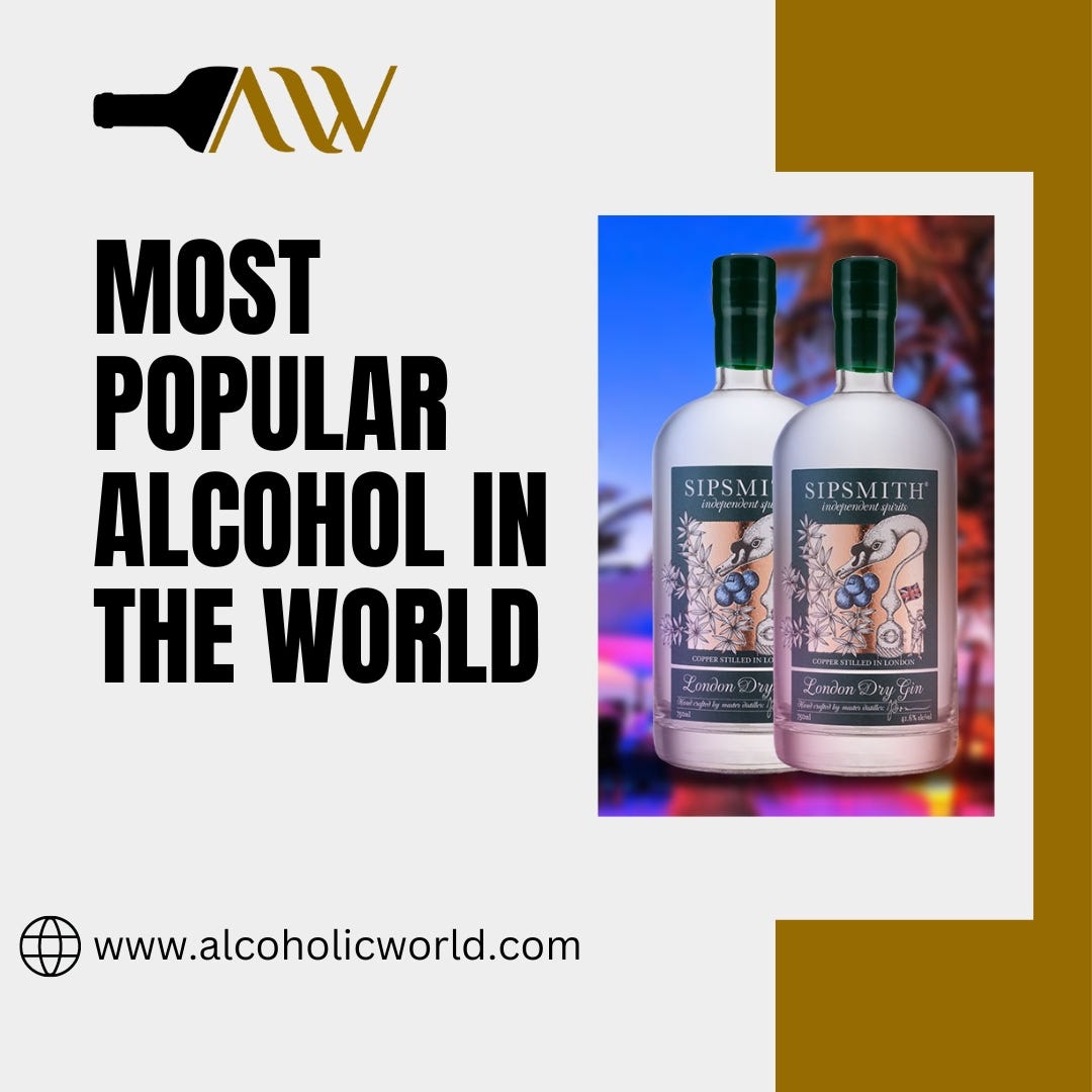 The Most Popular Alcohol in the World A Breakdown by Country