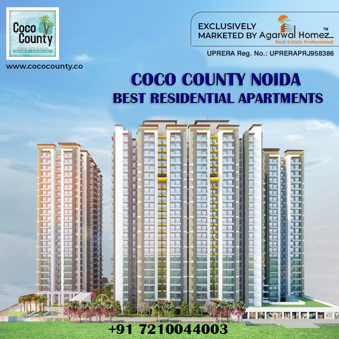 Coco County Noida — Best residential apartments Cococounty Medium