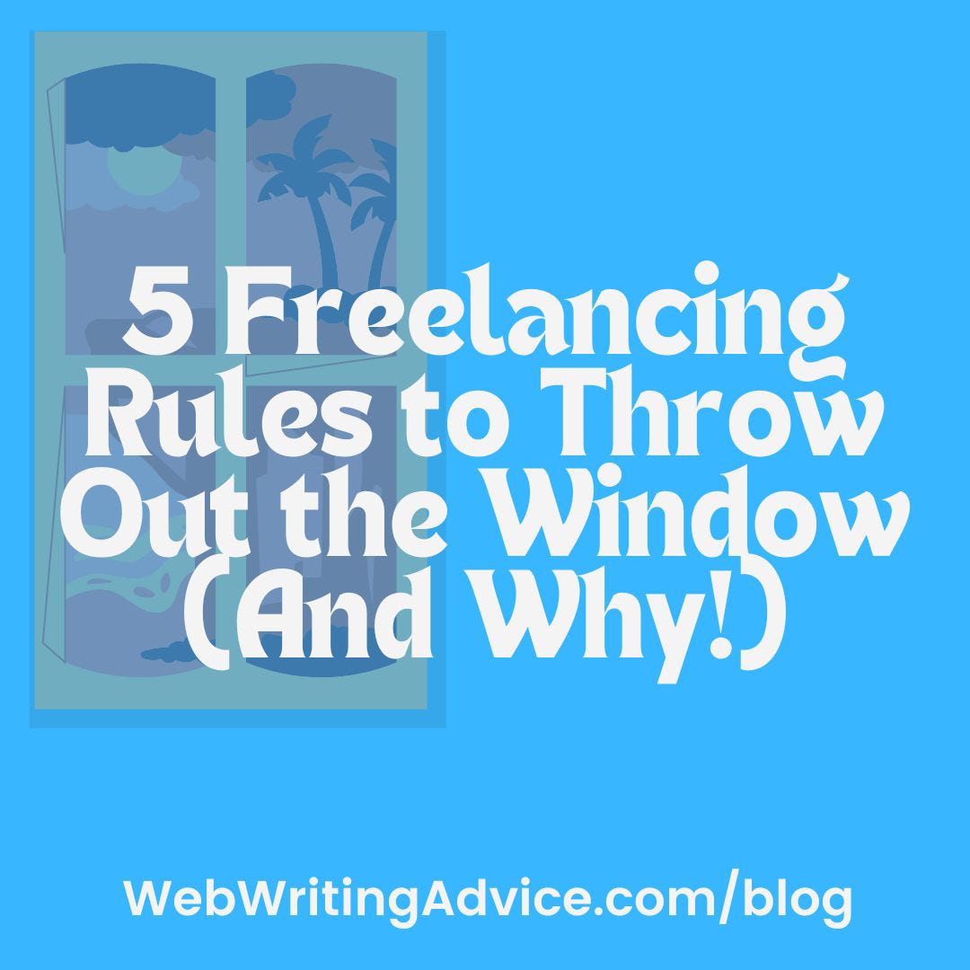 5 Freelancing Rules to Throw Out the Window (And Why!) by Angela