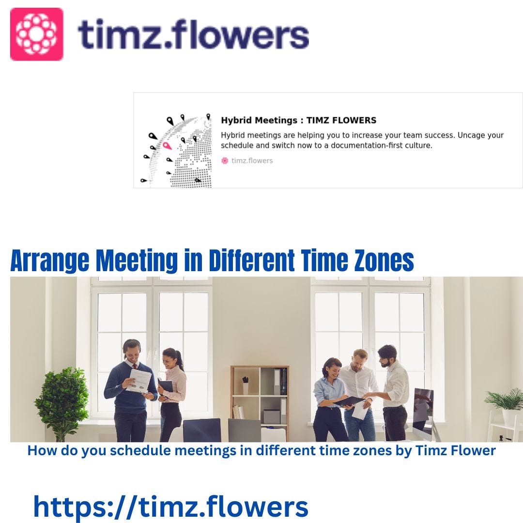Virtual Meeting Plateforms by Timz Flowers in different time zones