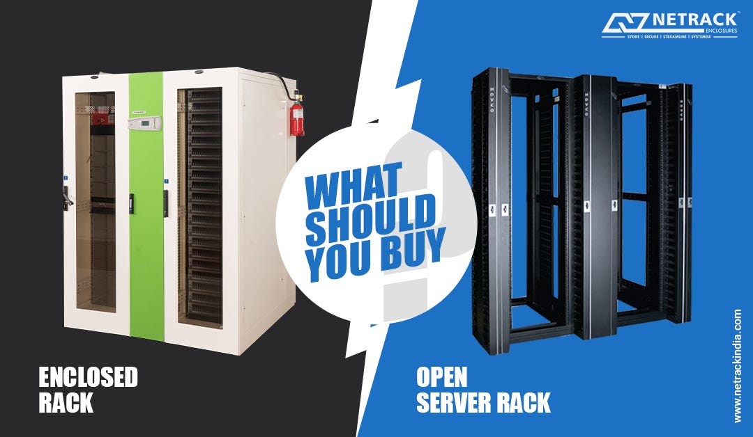 Enclosed Rack vs. Open Server Rack What should you buy? by