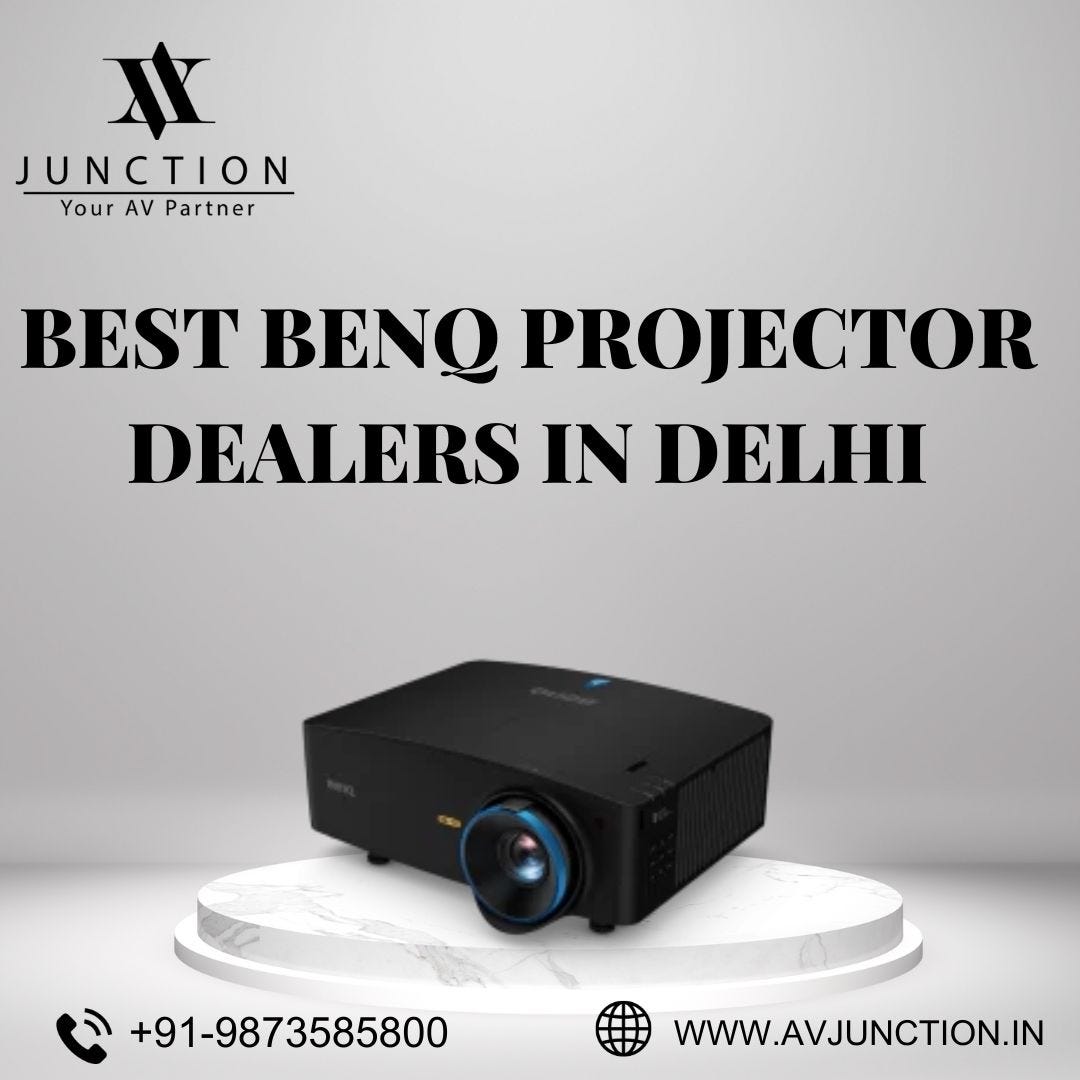 Best BenQ Projector Dealers in Delhi AV Junction Medium