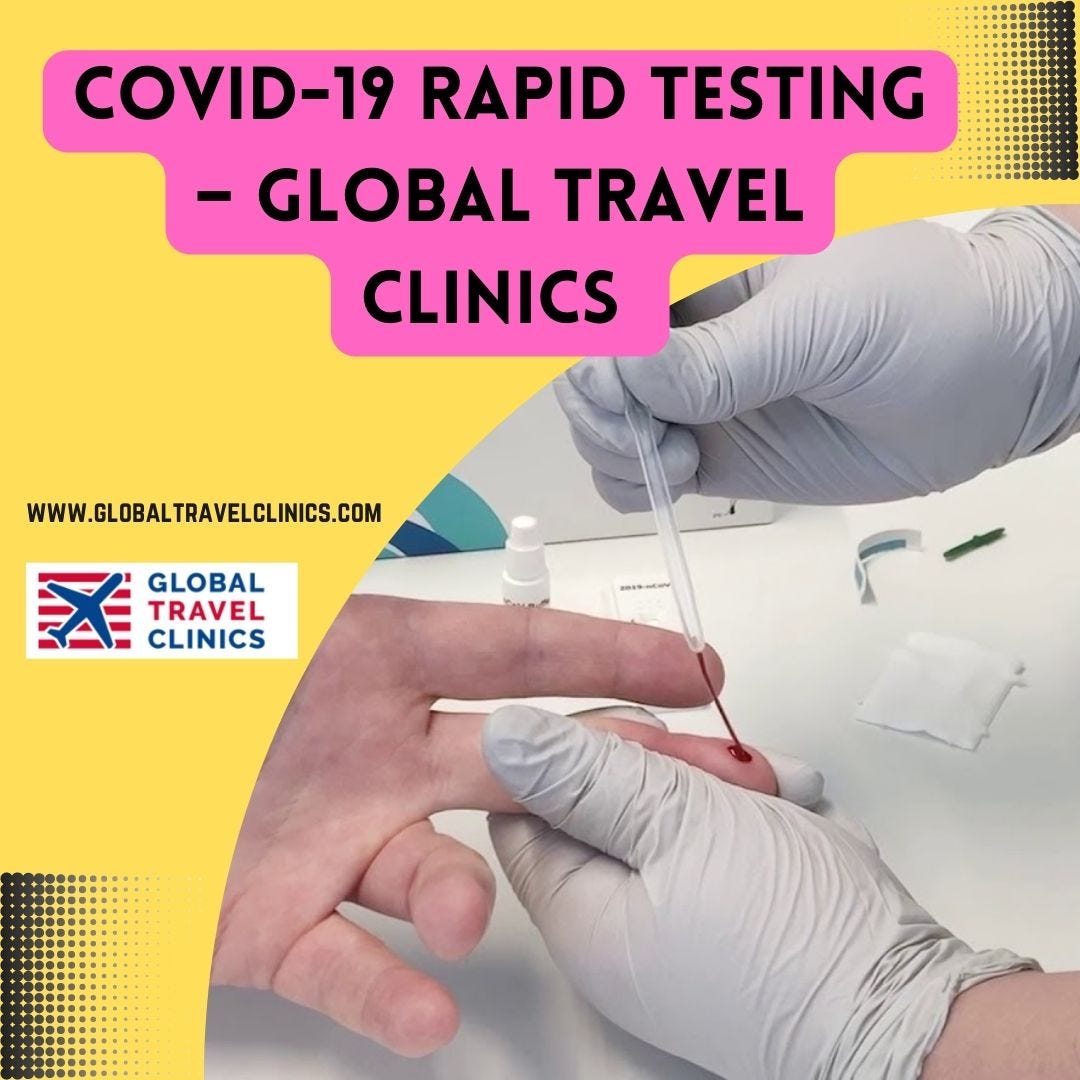 Covid19 Rapid Testing — Global Travel Clinics Global Travel Clinics