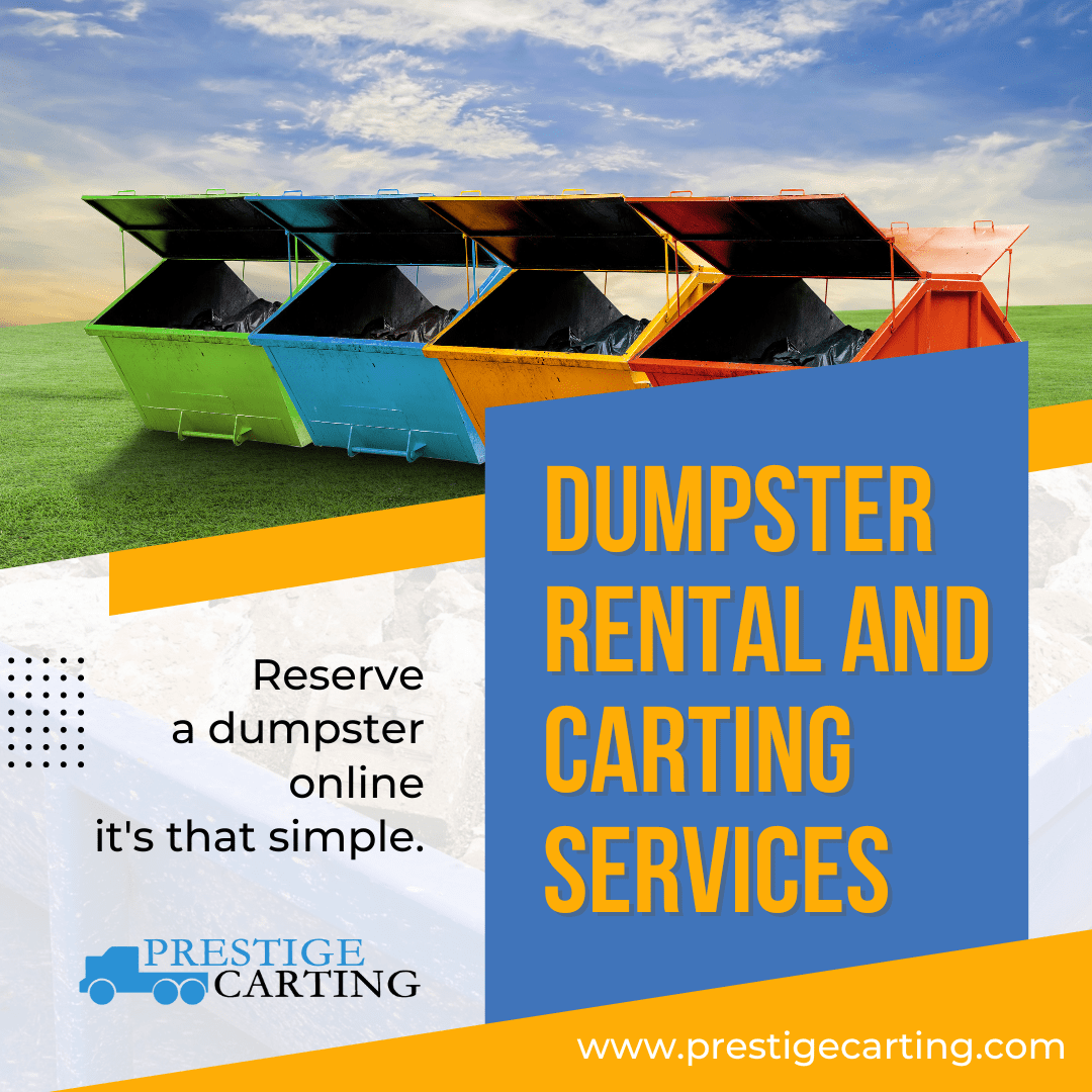 Dumpster Rental Service — East Northport, NY by Prestige Carting
