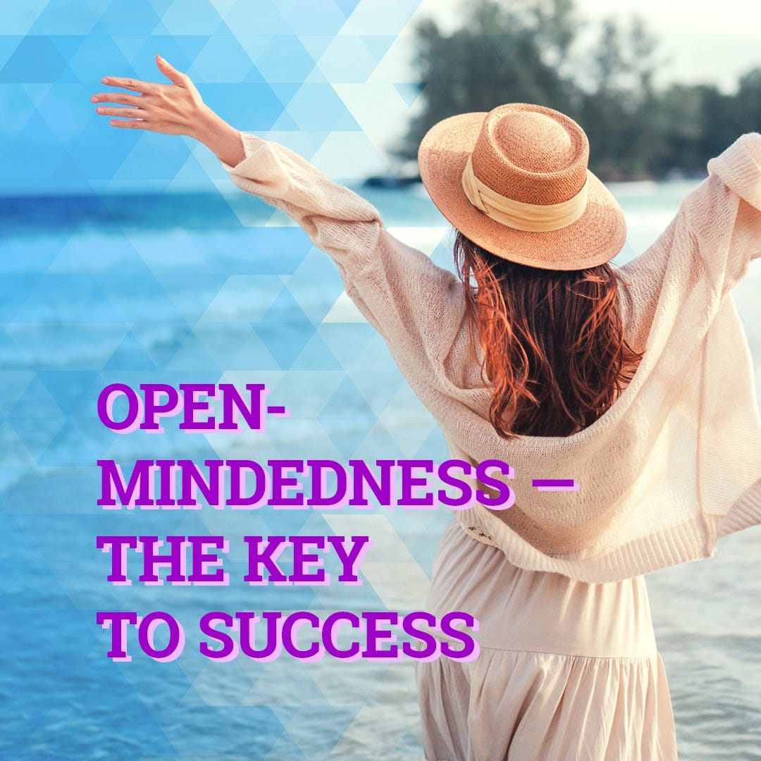 Why are openminded people more successful than others? 4 reasons by