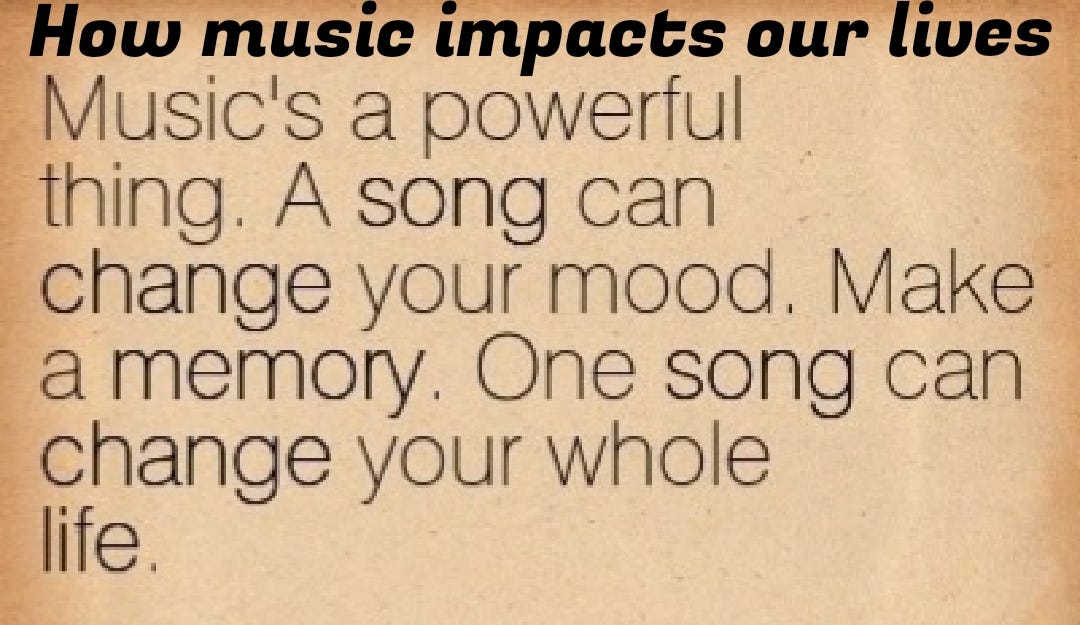 How music impacts our lives. Not that long ago I was privileged… by