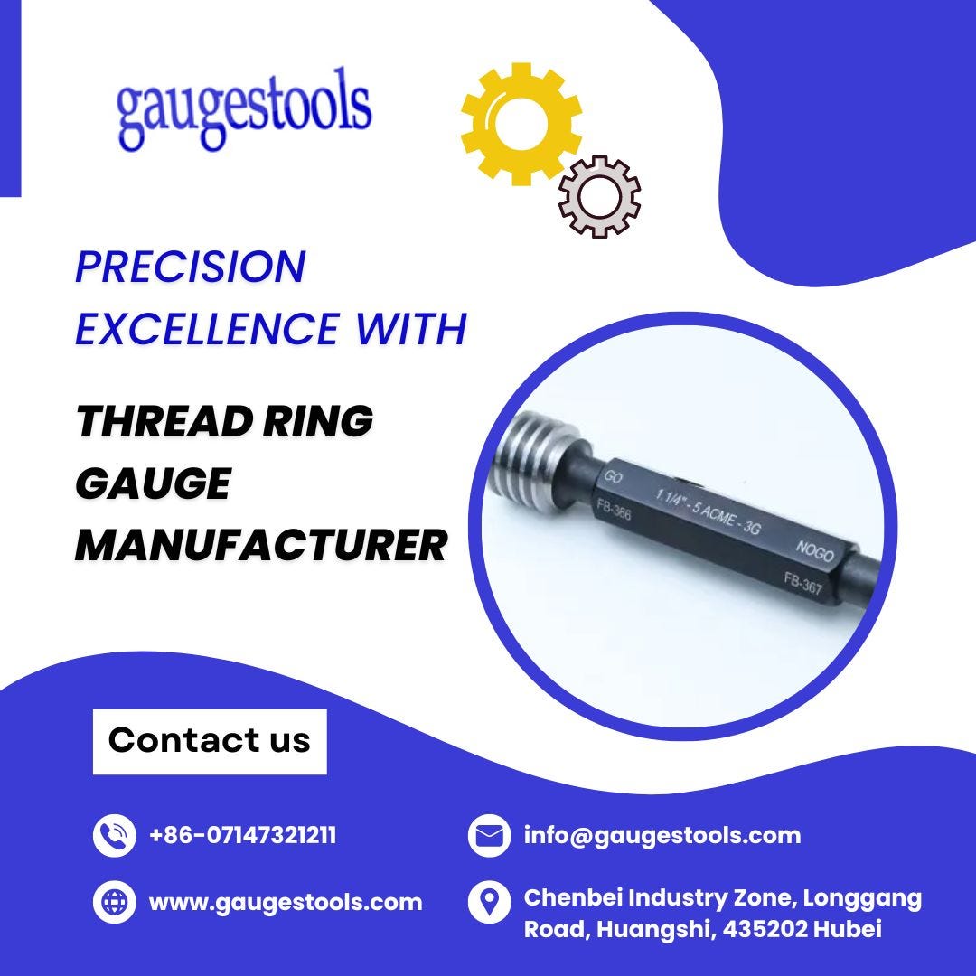 Precision Excellence with Thread Ring Gauge Manufacturer Gauges Tools
