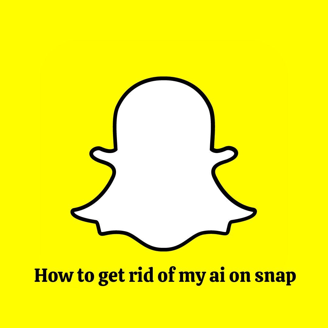 How to get rid of my AI on Snap. As of my last knowledge update in