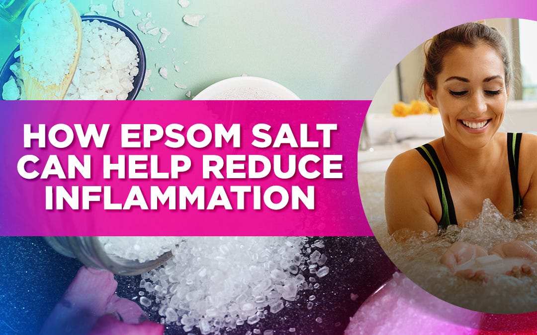 How Epsom Salt Can Help Reduce Inflammation by Dr. Livingood Medium