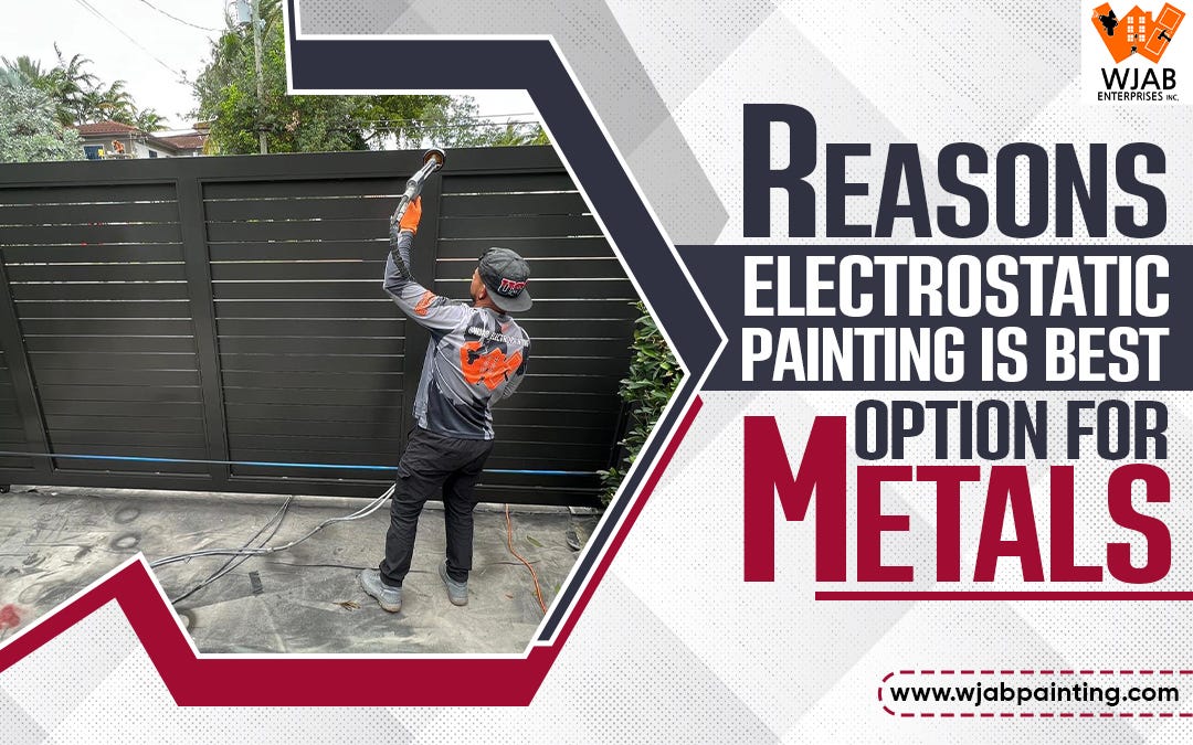 Reasons Electrostatic Painting Is Best Option For Metals by WJAB