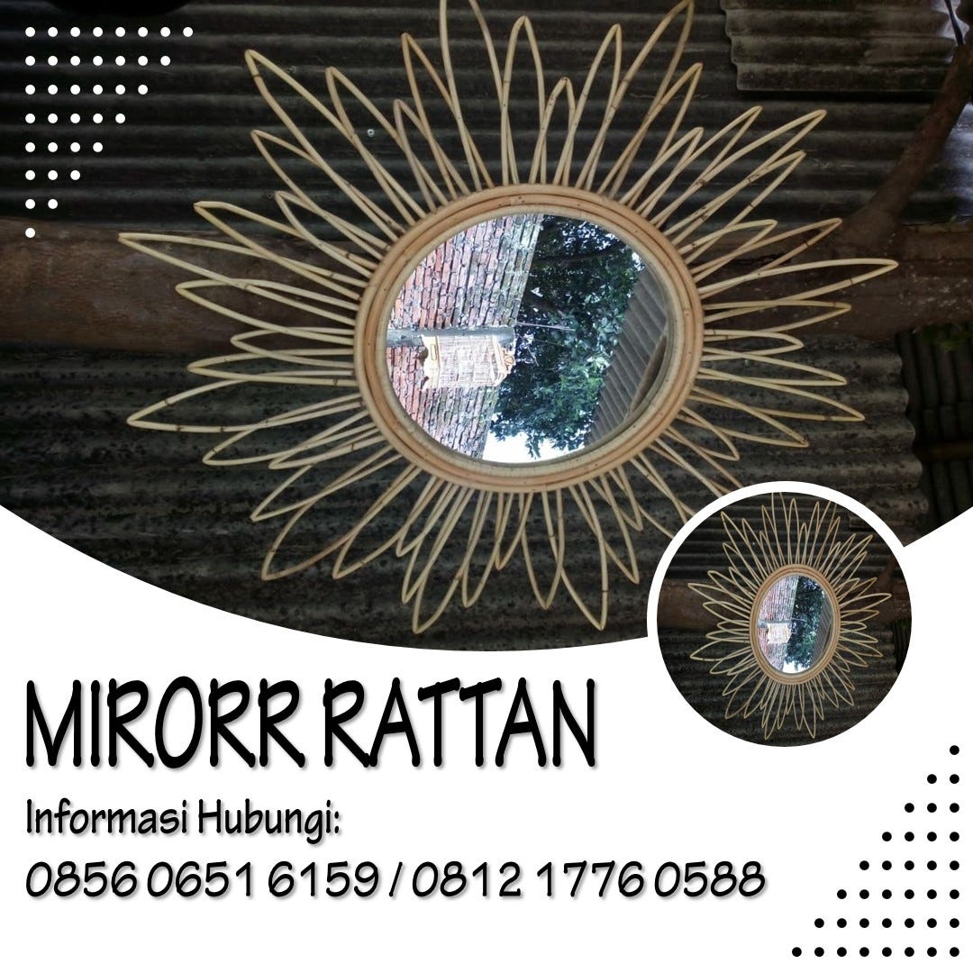 Call/WA 0856 0651 6159 Rattan Wall Mirror Amazon by Rattanmirorr