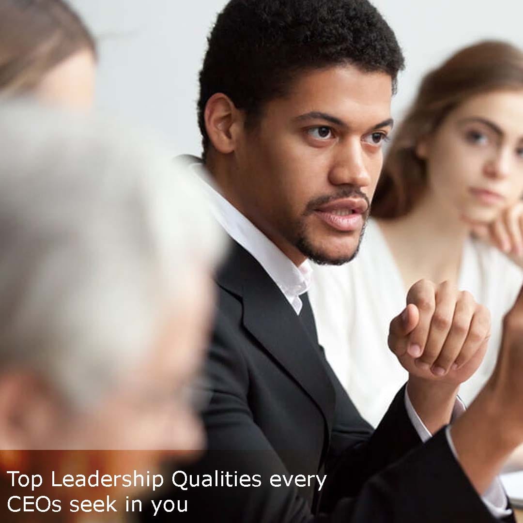 Top Leadership Qualities every CEO seeks in you by Sushanta Das Medium(05)