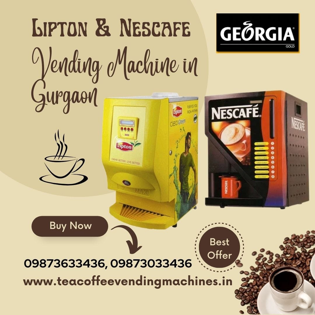 Lipton & Nescafe Vending Machine in Gurgaon Tea Coffee Vending