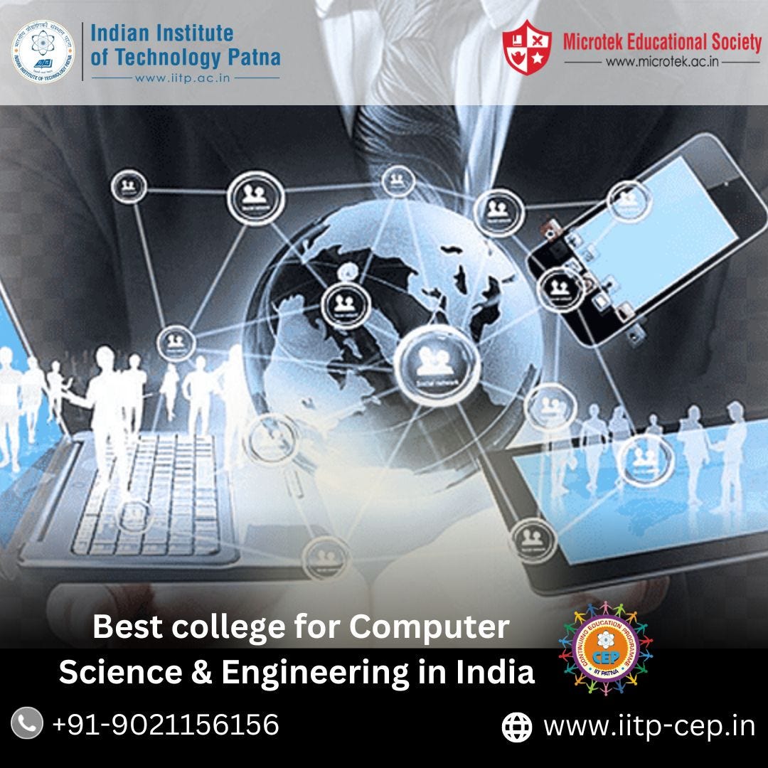 The best college for Computer Science & Engineering in India