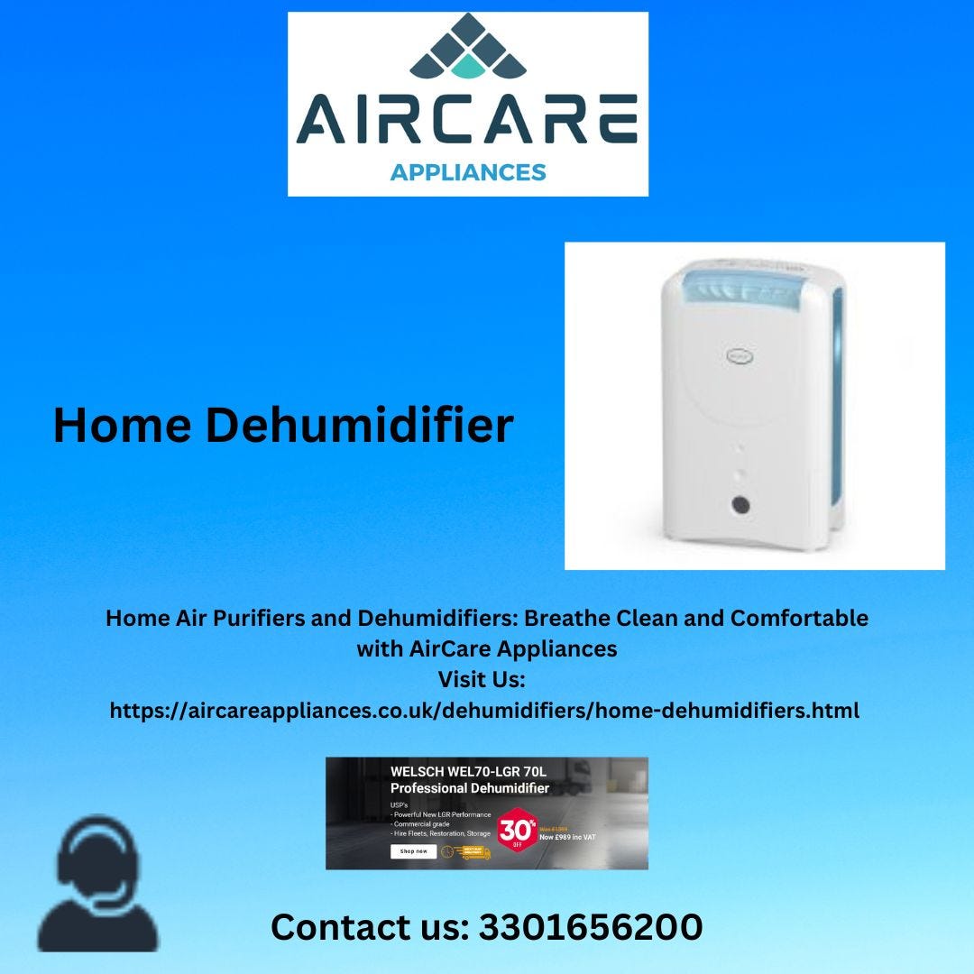 Creating Comfort and Health The Ultimate Guide to Home Dehumidifiers in the UK by Aircare