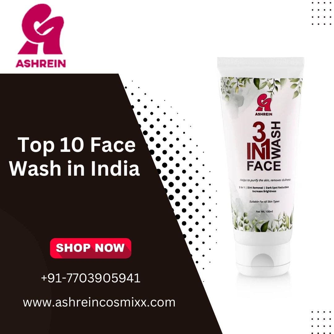 Top 10 Face Wash in India Ashrein Cosmixx Medium