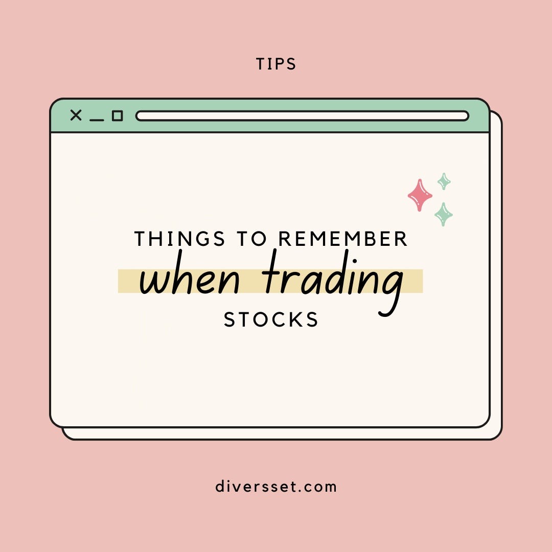 Things to remember when trading stocks. This are the most important