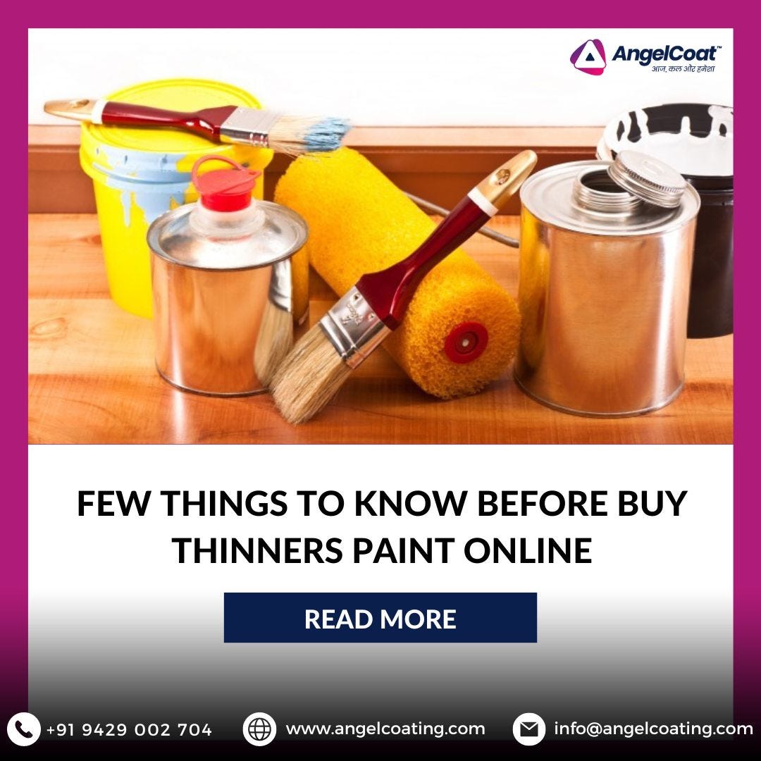 Few Things To Know Before Buy Thinners Paint Online AngelCoating Medium