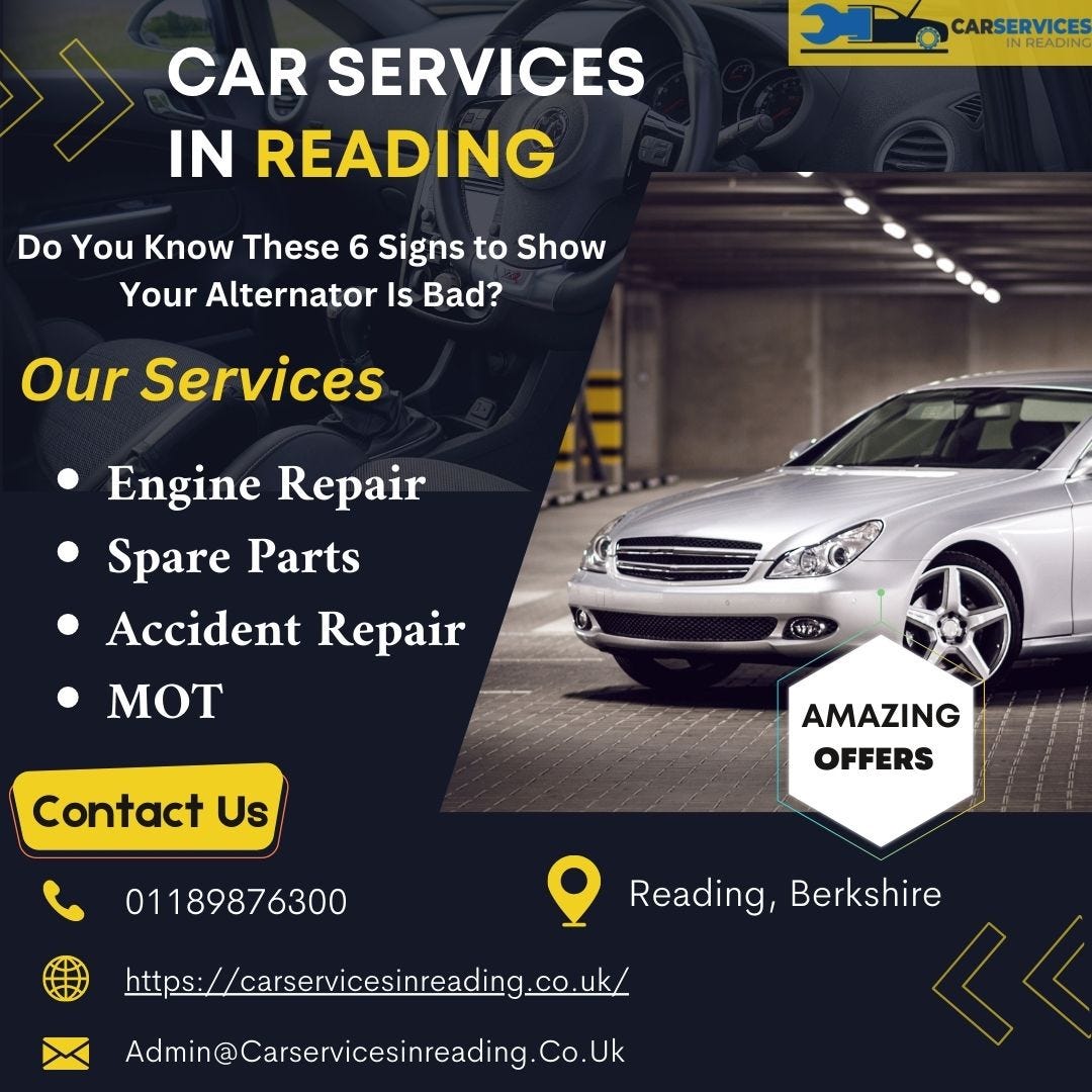 Do You Know These 6 Signs to Show Your Alternator Is Bad? by