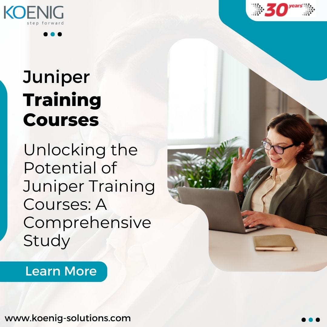 Unlocking the Potential of Juniper Training Courses by Sia Miller