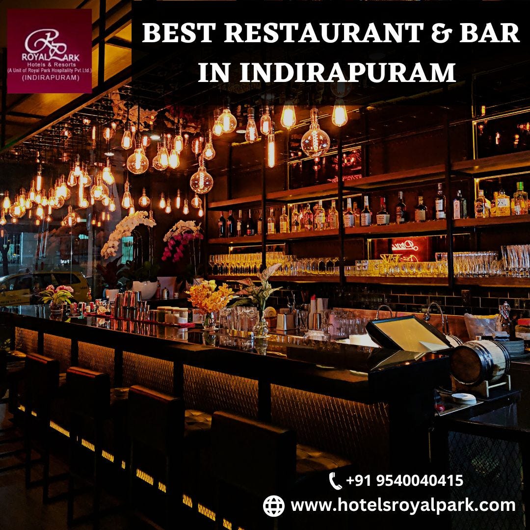 Best restaurant & bar in Indirapuram Hotelsroyalpark Medium