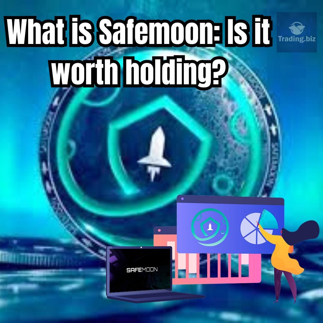 What is Safemoon Is it worth holding? by Jun, 2024