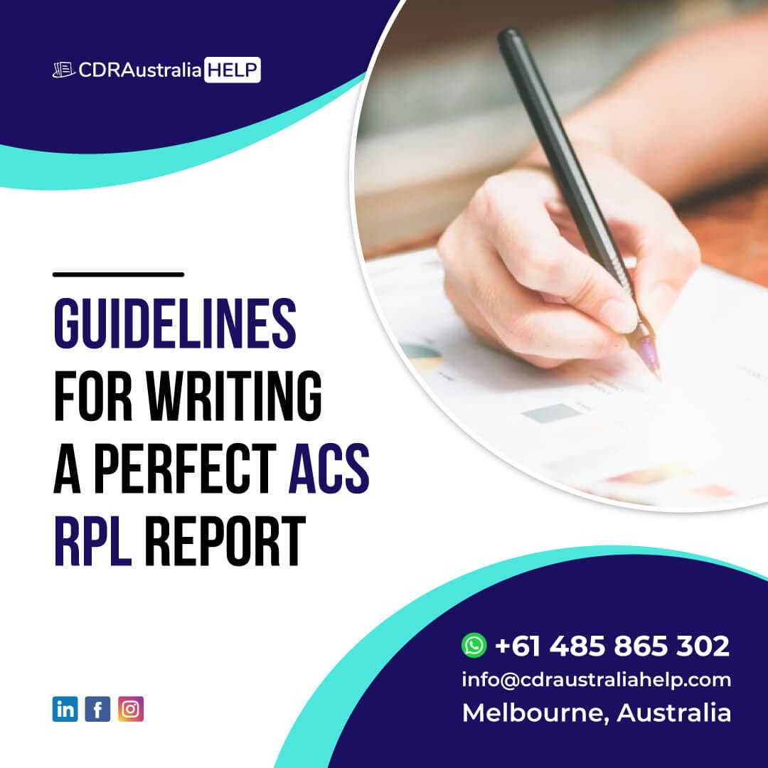 Guidelines for writing a perfect ACS RPL report by CDRAustraliaHelp