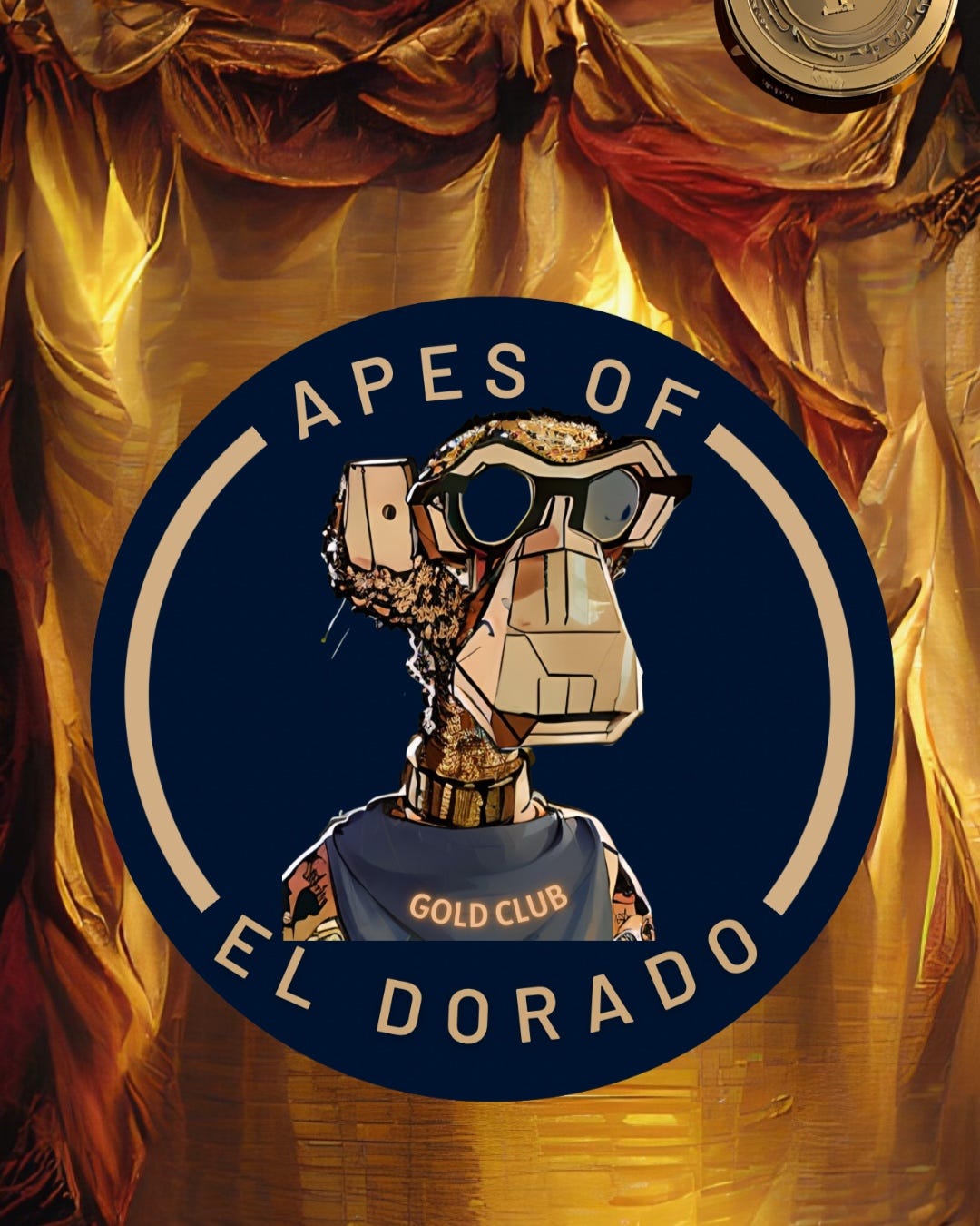 Apes Of El to El Dorado, where our Ape holders can