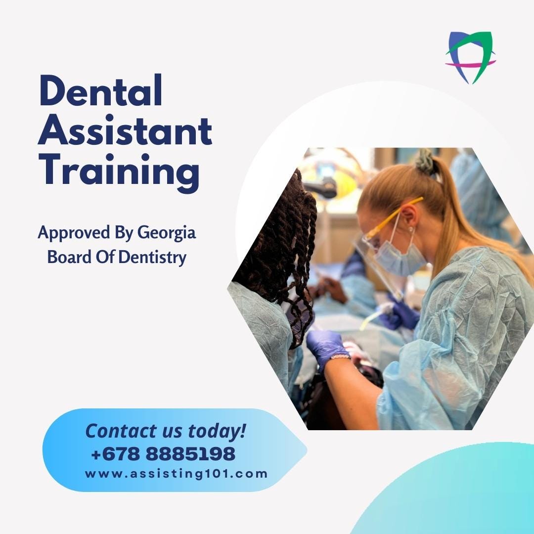 Dental Assistant Training Assisting 101 Assisting 101 School for