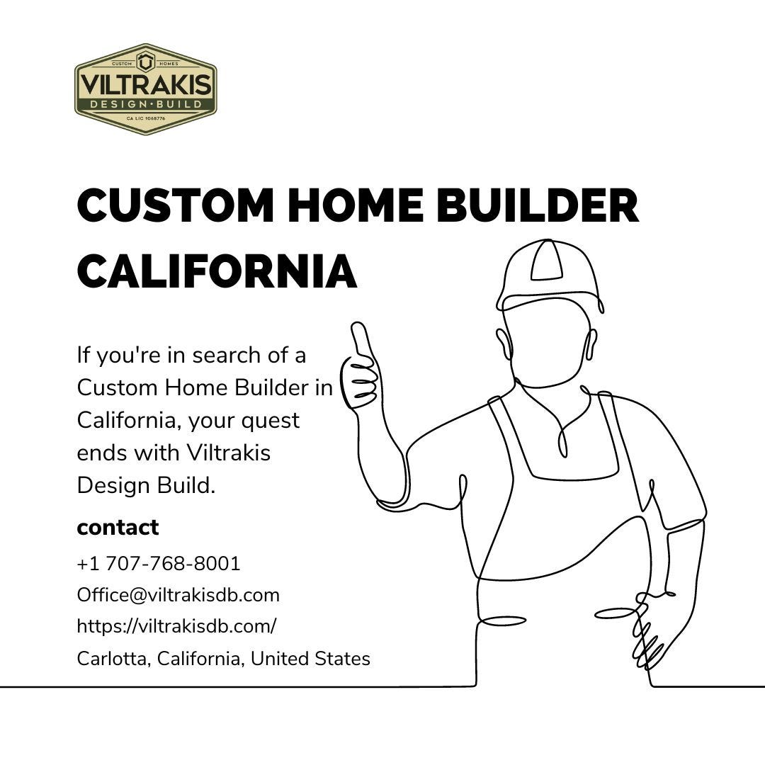Custom Home Builder California. If you’re on the hunt for a reliable