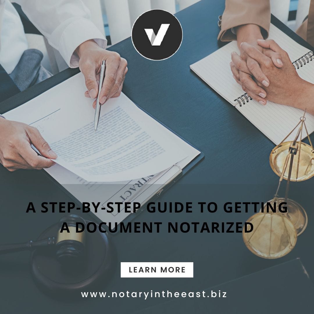 Notarization Process A stepbystep guide to getting a document