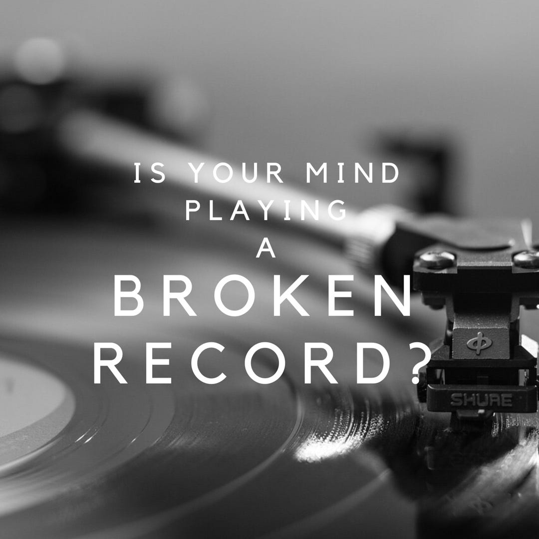 IS YOUR MIND PLAYING LIKE A BROKEN RECORD? by Simone Franchi Medium