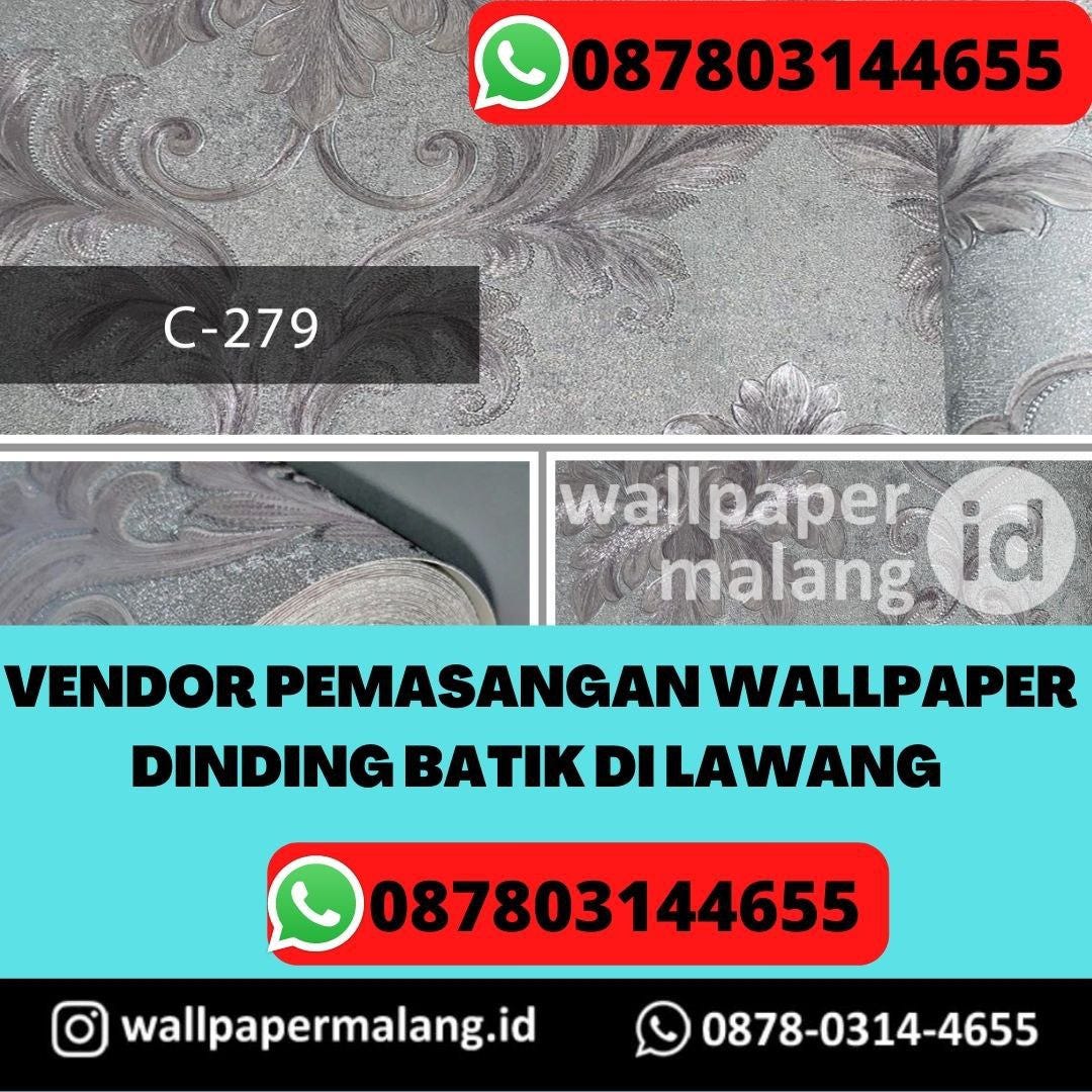 VENDOR PEMASANGAN WALLPAPER DINDING BATIK DI LAWANG by