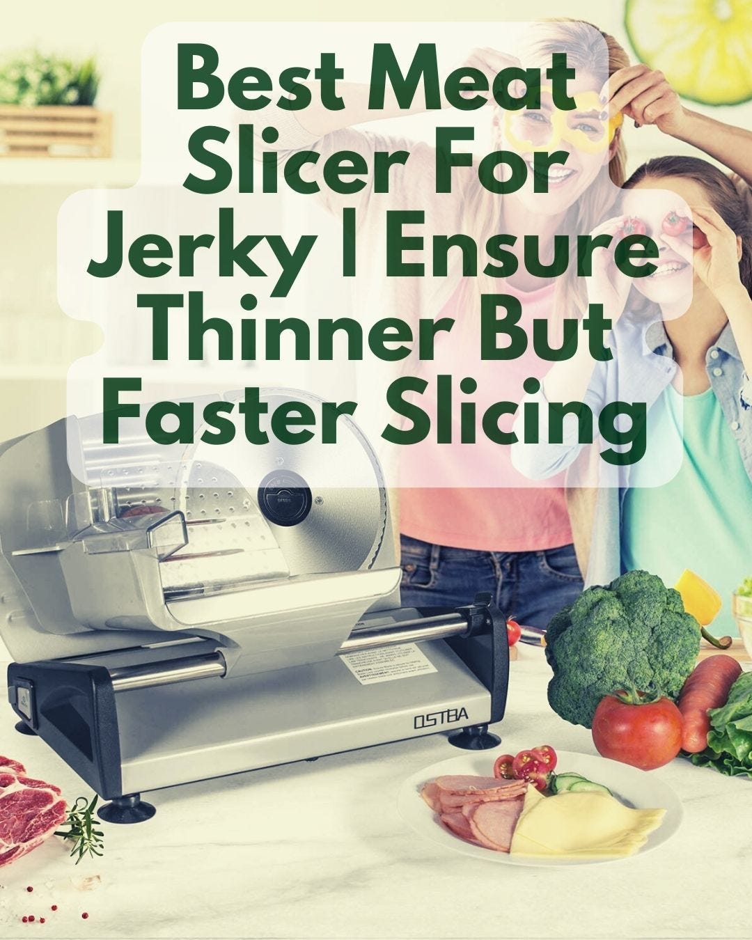Best Meat Slicer For Jerky Ensure Thinner But Faster Slicing Best