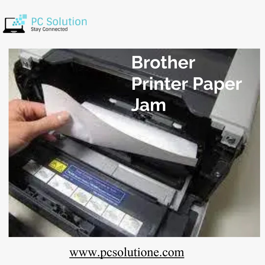 Troubleshoot Brother Printer Paper Jam David Pcsolutione Medium
