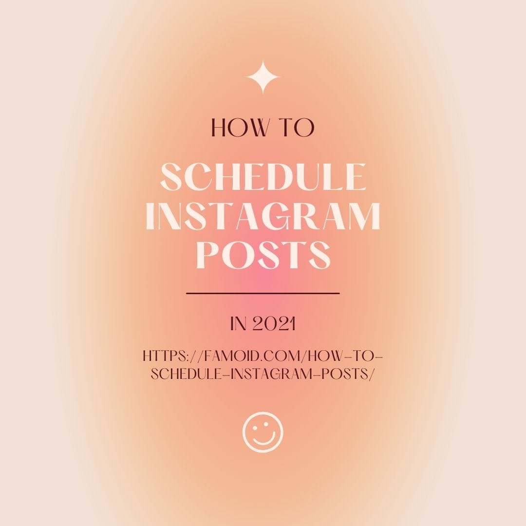 Best Way to Schedule to Famoid Medium