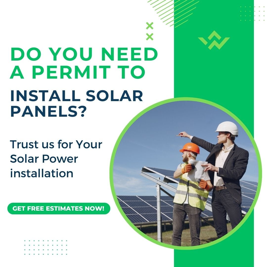 DO YOU NEED A PERMIT TO INSTALL SOLAR PANELS? by Solar Power