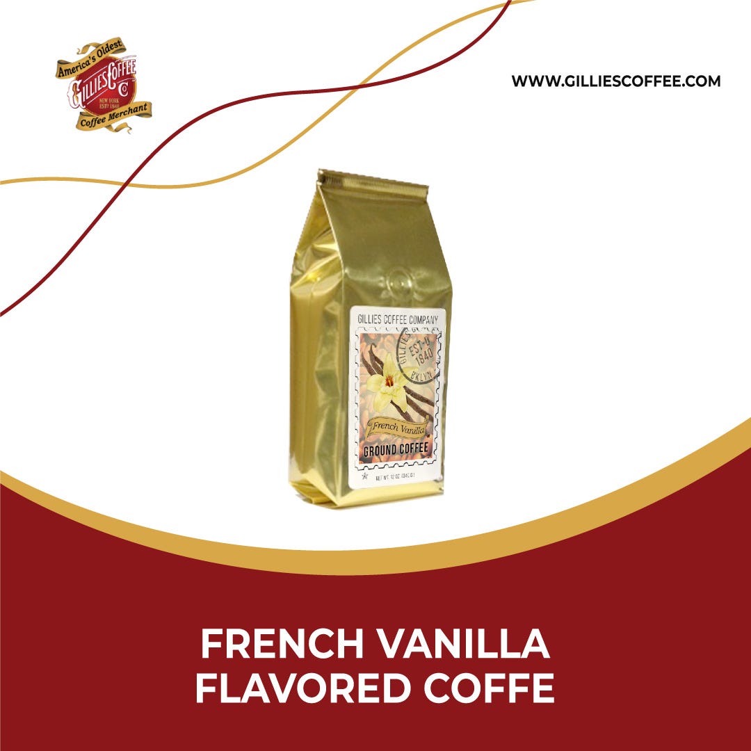 Best French Vanilla Flavored coffee Gillies Coffee Gillies Coffee