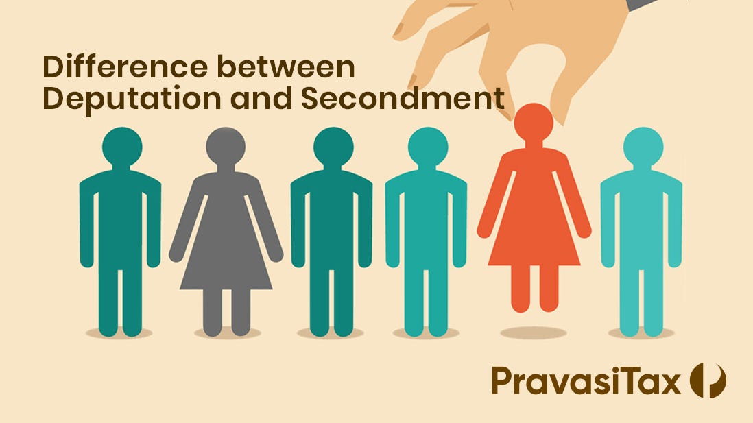Difference between Deputation and Secondment by Pravasi Tax Medium