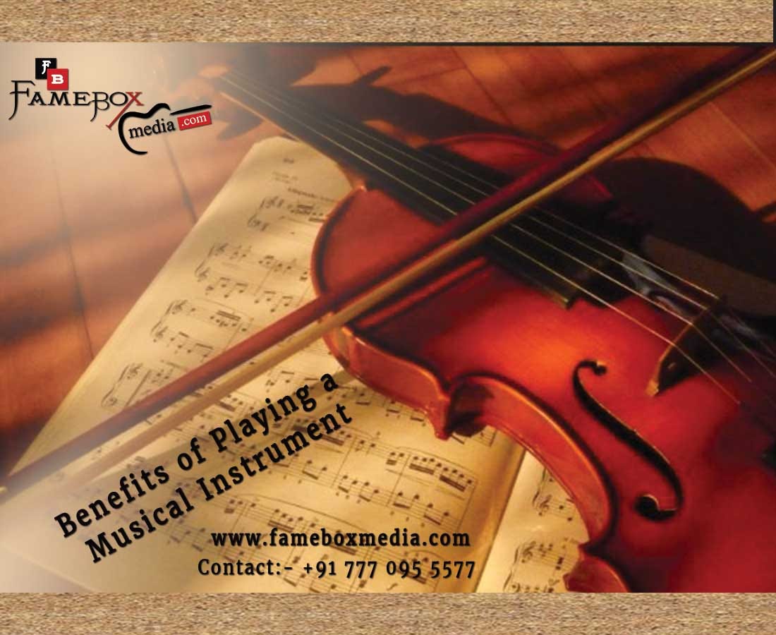 Benefits of Playing a Musical Instrument by Fame Box Media Medium
