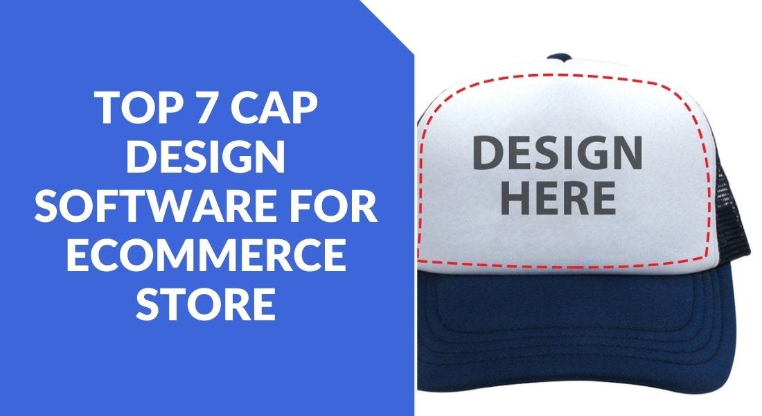 Top 7 Cap Design Software for Store by ImprintNext Medium