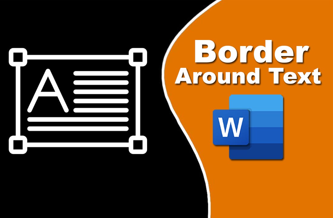 How To Put A Border Around A Sentence In Word at Karen Leo blog