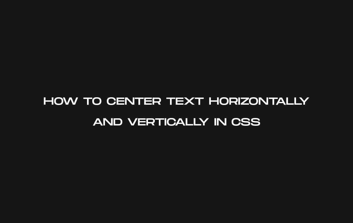 How to Center text Horizontally and Vertically in CSS by Codegrid