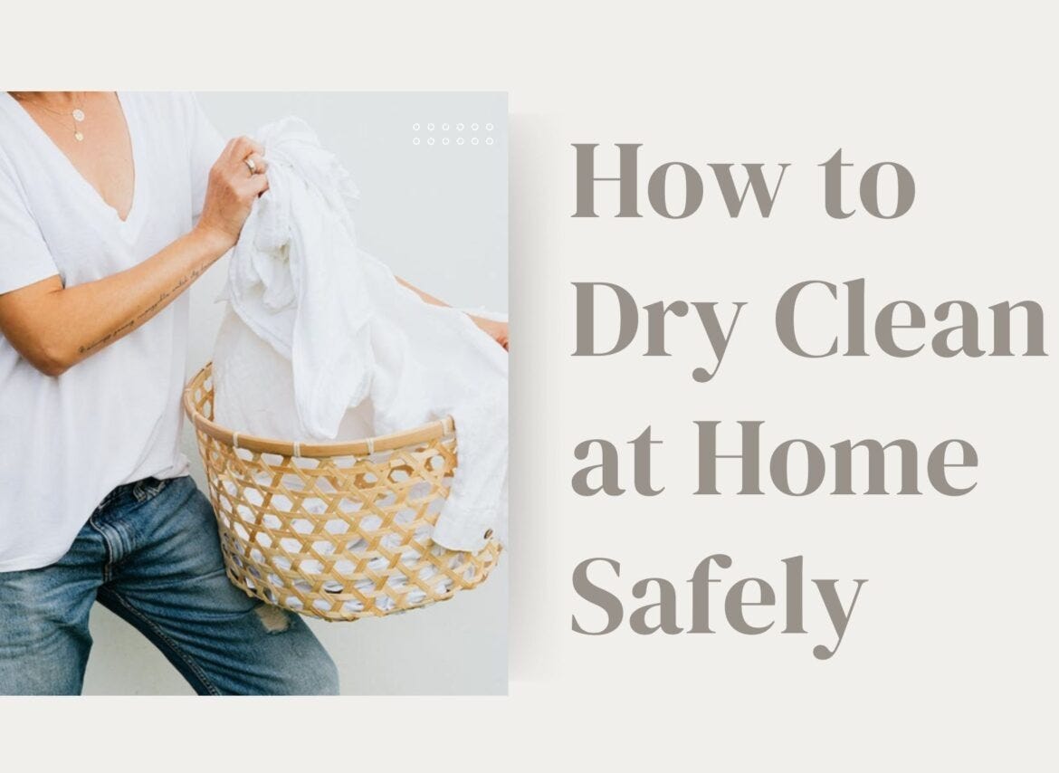 How to Dry Clean at Home Safely. Introduction by PKC Laundry Dec