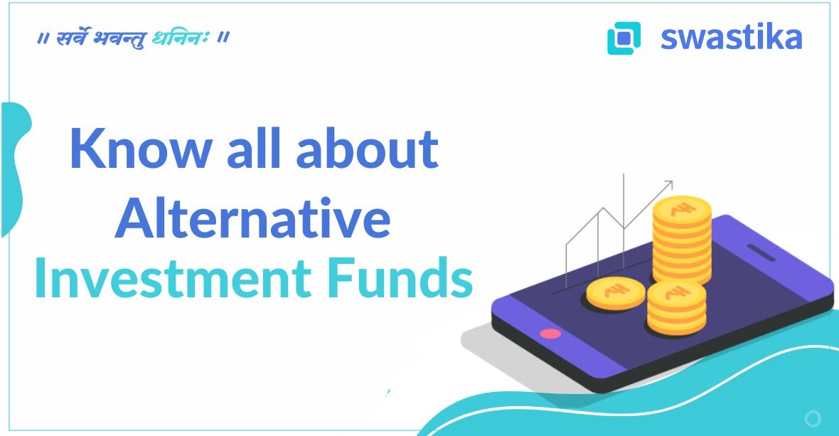 A Beginner’s Guide to Alternative Investment Funds and Their Three