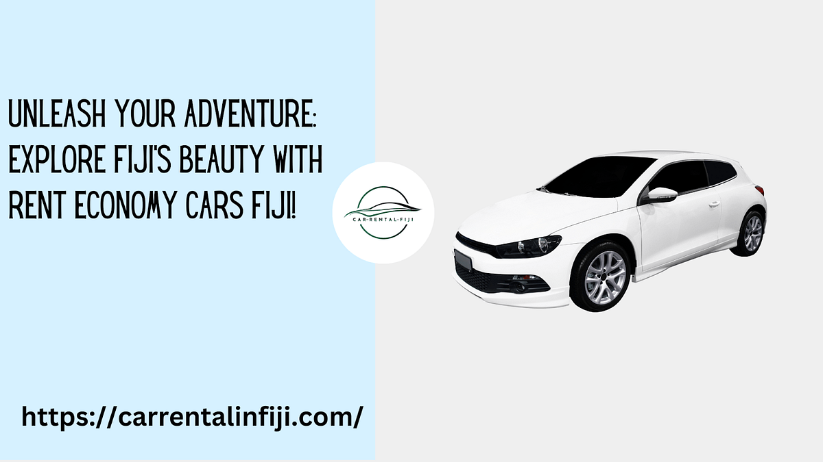Navigating Paradise The Ultimate Guide to Car Rental in Fiji by