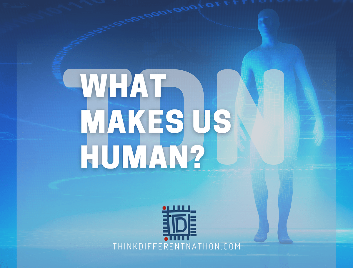 What makes us human?. What makes humans unique? What are the… by