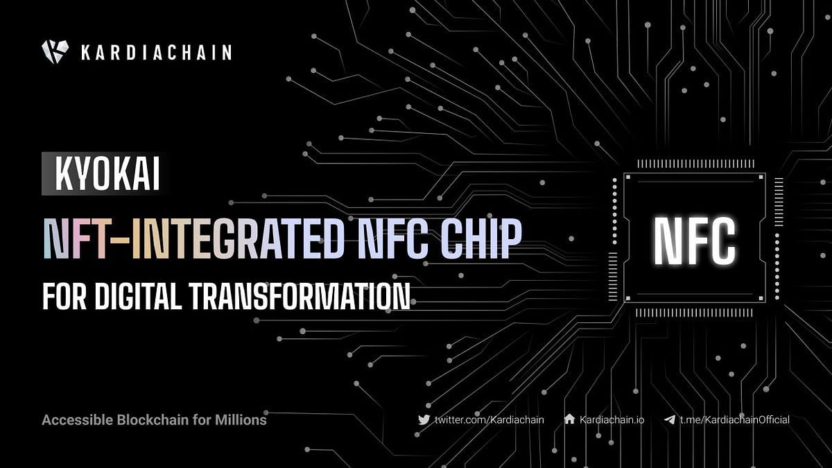 What is the NFTintegrated NFC Chip, and how KyoKai use it for digital